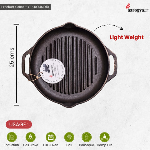Aarogyam Cast Iron Grill Pan – 10-inch (25 cms) | Round| Short Double Handle | Pre-Seasoned | Gas & Induction Compatible | Non-Toxic | Naturally Non-Stick | Oven Safe (2.2 Kgs)